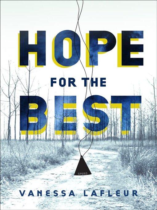 Title details for Hope for the Best by Vanessa Lafleur - Available